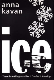 Title: Ice, Author: Anna Kavan