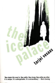 Title: The Ice Palace, Author: Tarjei Vesaas