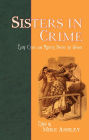 Sisters In Crime: Early Crime and Mystery Stories by Women