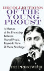 The Recollections of the Young Proust