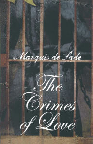 Title: The Crimes of Love, Author: Marquis de Sade