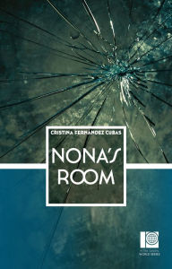 Title: Nona's Room, Author: Cristina Fernandez Cubas