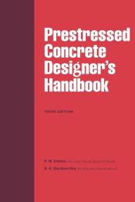 Title: Prestressed Concrete Designer's Handbook, Author: P.W. Abeles