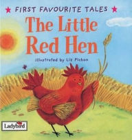 Title: The Little Red Hen: Based on a Traditional Folk Tale, Author: Ronne Randall