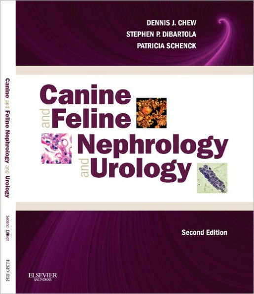 Canine and Feline Nephrology and Urology / Edition 2