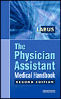 Title: The Physician Assistant Medical Handbook / Edition 2, Author: James Brox Labus PA-C