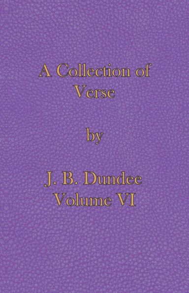 A Collection of Verse: Volume VI