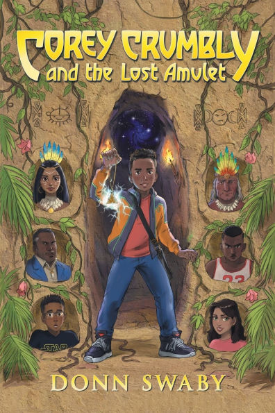 Corey Crumbly and the Lost Amulet: A Gripping Adventure Tale about Heritage, Courage and the Healing Power of Letting Go.