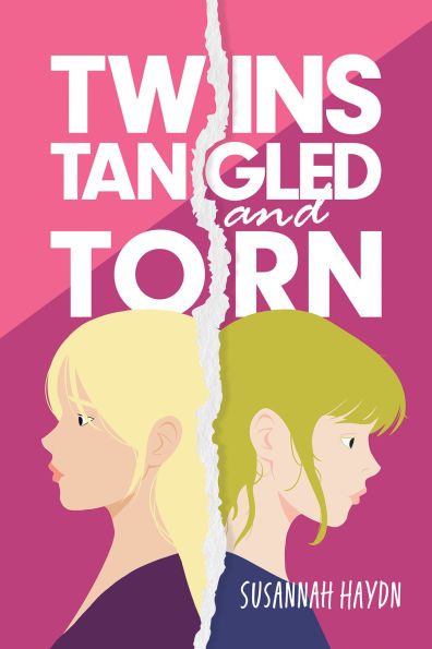 Twins Tangled and Torn: A Heartfelt YA Novel About Twins, Identity, And Growing Up