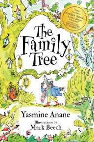 Title: The Family Tree: A Heartwarming Tale Celebrating Kindness, Friendship and the Beauty of Differences, Author: Yasmine Anane
