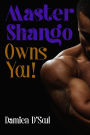 Master Shango Owns You!