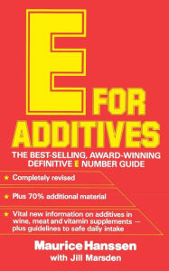 Title: E for Additives, Author: Maurice Hanssen