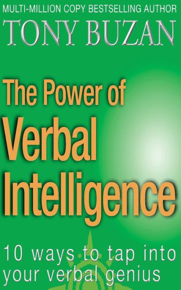 The Power of verbal Intelligence: 10 ways to tap into your genius
