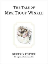 Title: The Tale of Mrs. Tiggy-Winkle, Author: Beatrix Potter