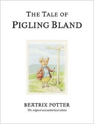 Title: The Tale of Pigling Bland, Author: Beatrix Potter