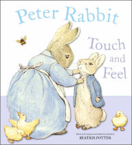 Title: Peter Rabbit Touch and Feel, Author: Beatrix Potter