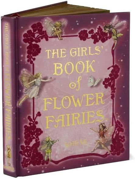 The Girls' Book of Flower Fairies