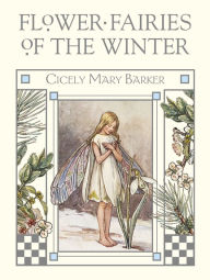 Title: Flower Fairies of the Winter, Author: Cicely Mary Barker