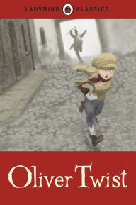 Title: Ladybird Classics: Oliver Twist, Author: Charles Dickens