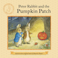 Peter Rabbit and the Pumpkin Patch