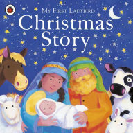 Title: My First Ladybird Christmas Story, Author: Penguin Books Ltd