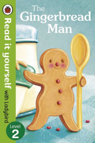 Title: The Gingerbread Man - Read It Yourself with Ladybird: Level 2, Author: Penguin Books Ltd