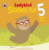 Title: Ladybird Stories for 5 Year Olds, Author: Penguin Books Ltd