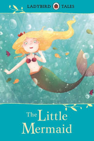 Title: Ladybird Tales: The Little Mermaid, Author: Auguste Bertin