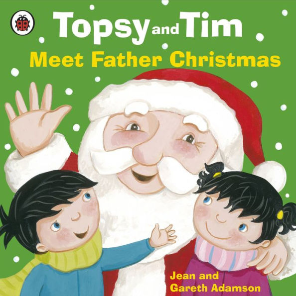 Topsy and Tim: Meet Father Christmas: Guiding little ones through first experiences