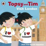 Title: Topsy and Tim: Visit London, Author: Jean Adamson