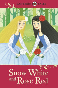 Title: Snow White and Rose Red, Author: Ladybird