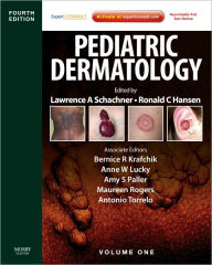 Title: Pediatric Dermatology: Expert Consult - Online and Print, 2-Volume Set / Edition 4, Author: Lawrence A. Schachner MD