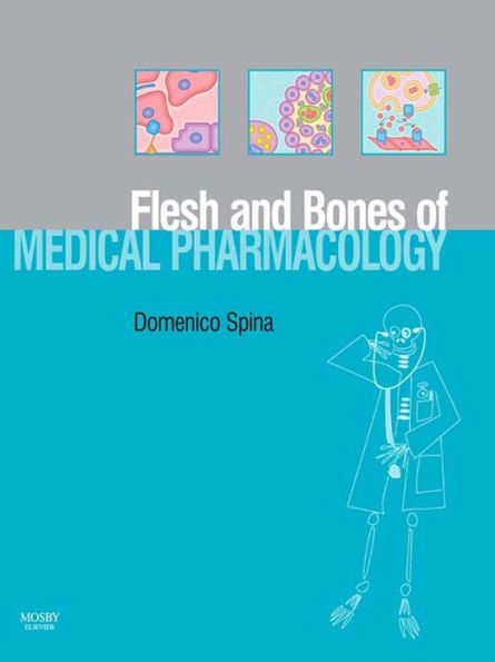 The Flesh and Bones of Medical Pharmacology