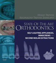 Title: State-of-the-Art Orthodontics E-Book: State-of-the-Art Orthodontics E-Book, Author: Hugo Trevisi DDS