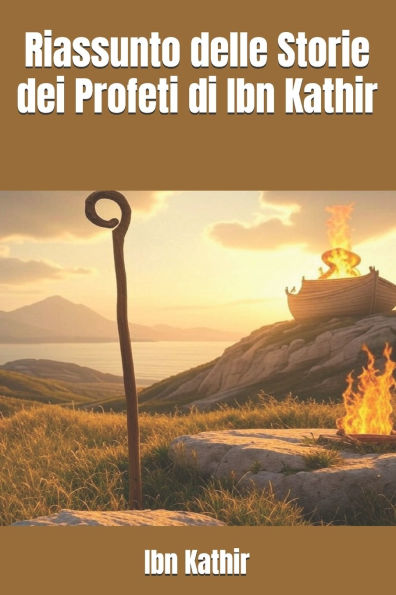Riassunto delle Storie dei Profeti di Ibn Kathir