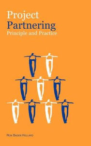 Title: Project Partnership: Principle and Practice, Author: R. Baden Hellard