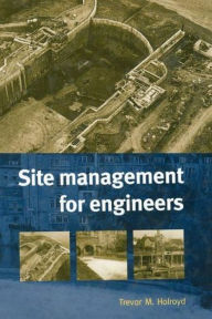 Title: Site Management for Engineers, Author: Trevor Holroyd