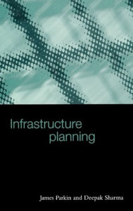 Title: Infrastructure Planning, Author: James V. Parkin