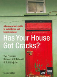 Title: Has your House got Cracks?: A homeowner's guide to subsidence and heave damage, Author: Tim Freeman