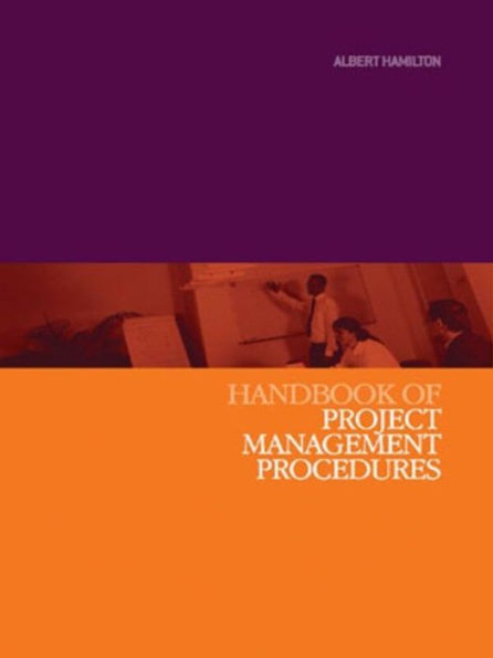 Handbook of Project Management Procedures