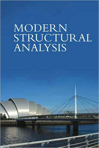 Modern Structural Analysis - Modelling Process and Guidance