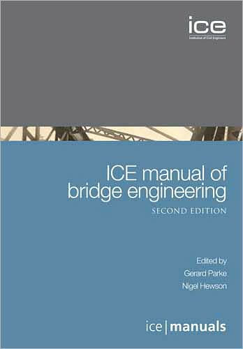 ICE Manual of Bridge Engineering, 2nd Edition