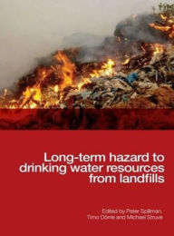 Title: Long-term Hazard to Drinking Water Resources from Landfills, Author: Peter Spillmann