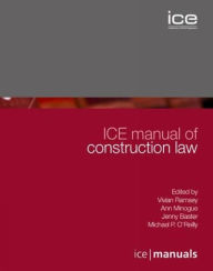 Title: ICE Manual of Construction Law, Author: Vivian Ramsey