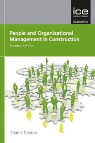 Title: People and Organizational Management in Construction, Author: Shamil Naoum