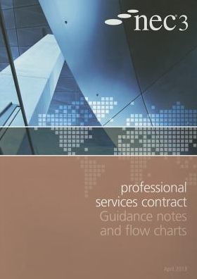 Nec3 Professional Services Contract Guidance Notes and Flow Charts, April 2013