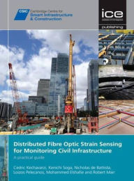 Title: Distributed Fibre Optic Strain Sensing for Monitoring Civil Infrastructures : A Practical Guide, Author: Graceland Mafia