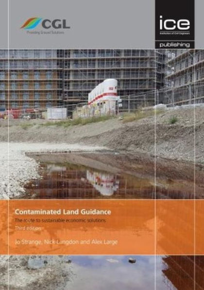 Contaminated Land Guidance: The route to sustainable economic solutions