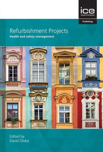 Refurbishment Projects: Health and safety management