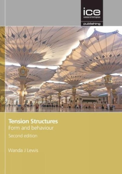 Tension Structures: Form and behaviour